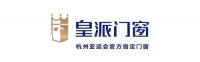 2022“品质门窗/供应链•助力美好生活”品牌展播：皇派门窗